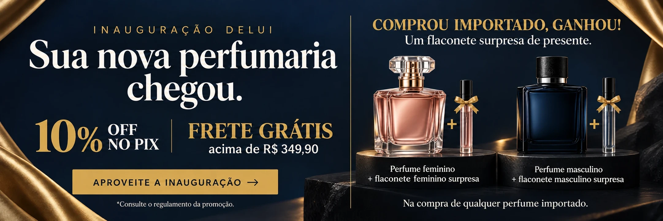 Inauguração DeLui: sua nova perfumaria chegou. 10% off no Pix e frete grátis acima de R$ 349,90. Comprou importado, ganhou um flaconete surpresa. Aproveite a inauguração.