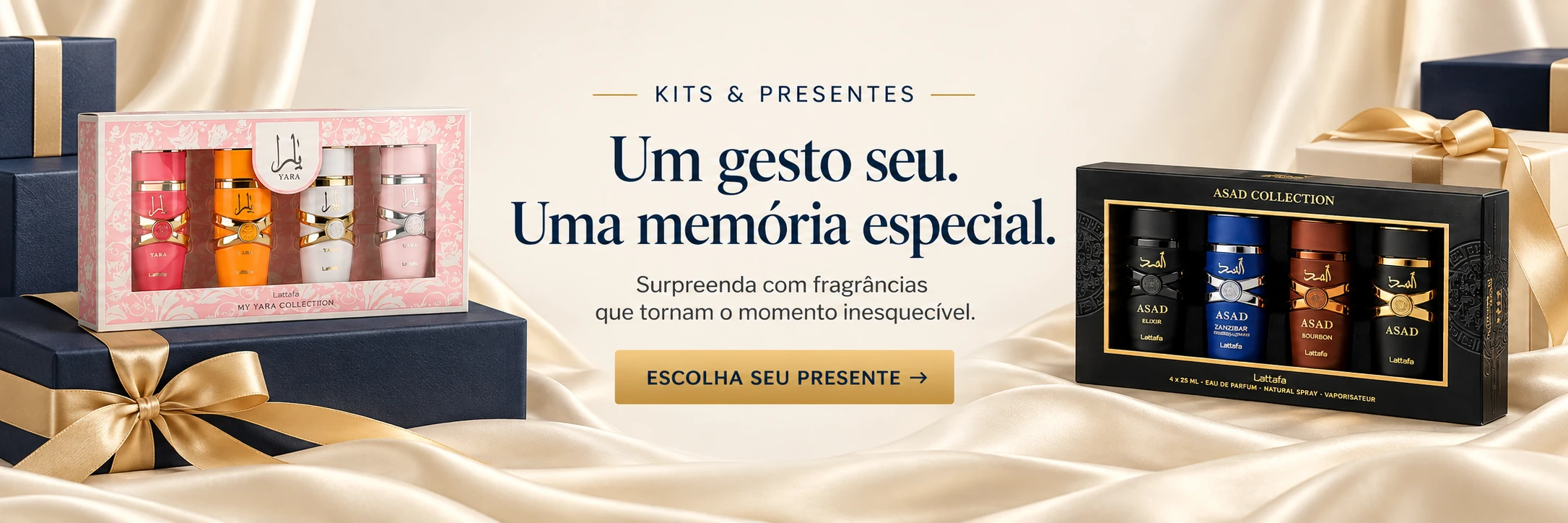 Kits & Presentes: um gesto seu, uma memória especial. Lattafa My Yara Collection e Asad Collection — surpreenda com fragrâncias que tornam o momento inesquecível. Escolha seu presente.